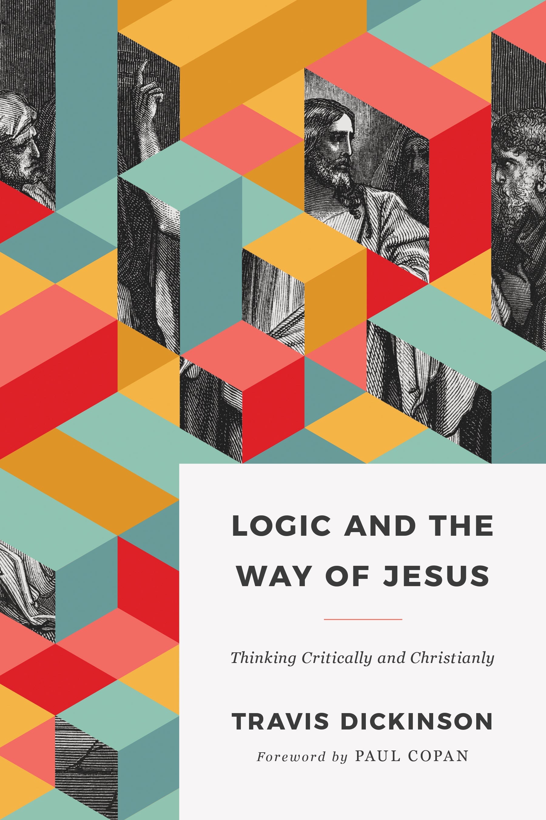 Logic and the Way of Jesus - Re-vived