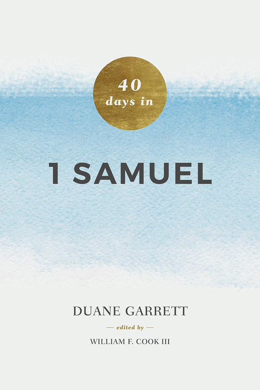 40 Days in 1 Samuel - Re-vived