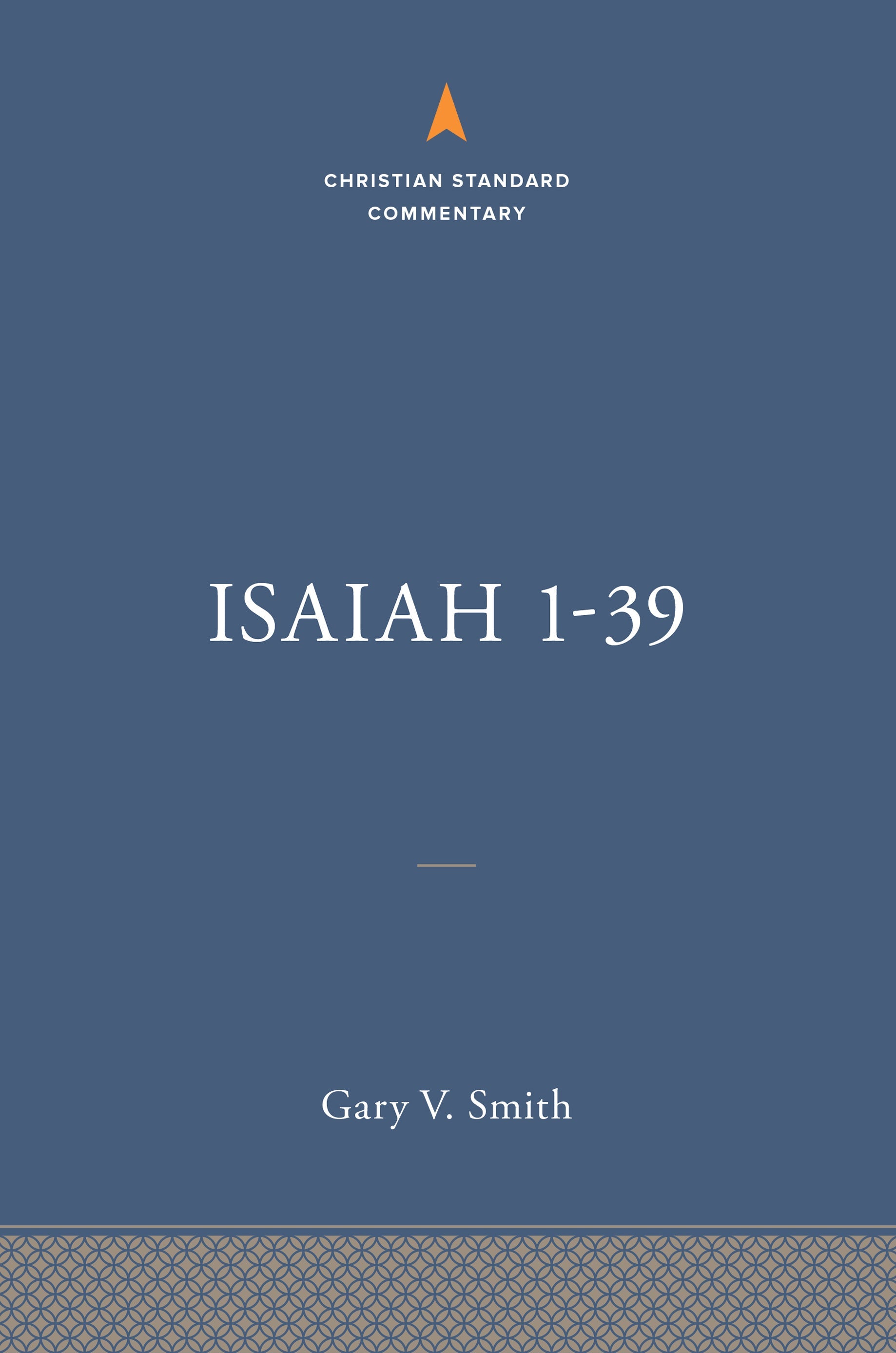 Isaiah 1-39: The Christian Standard Commentary - Re-vived