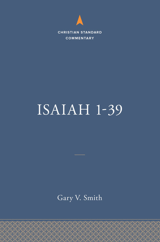 Isaiah 1-39: The Christian Standard Commentary - Re-vived