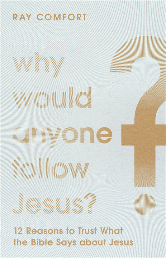 Why Would Anyone Follow Jesus? - Re-vived