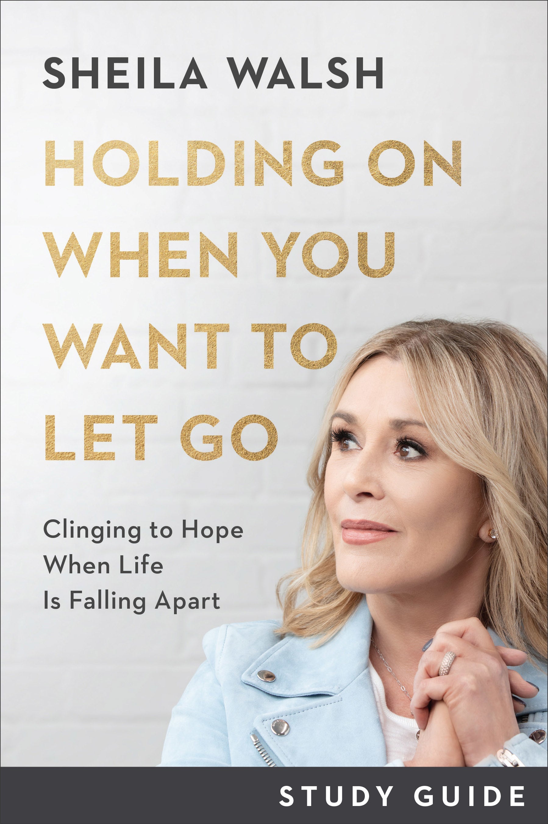 Holding On When You Want to Let Go Study Guide - Re-vived