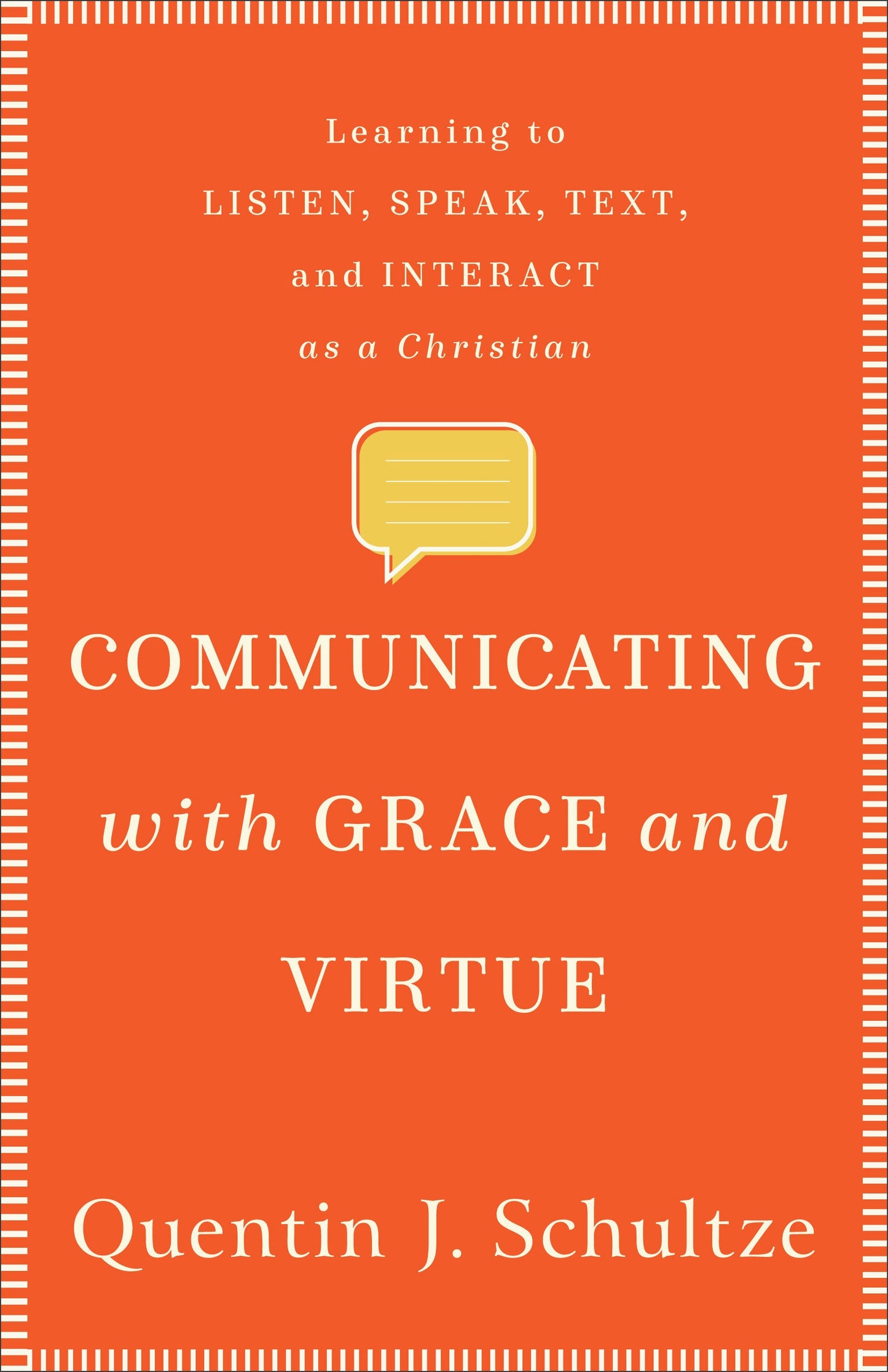 Communicating with Grace and Virtue - Re-vived