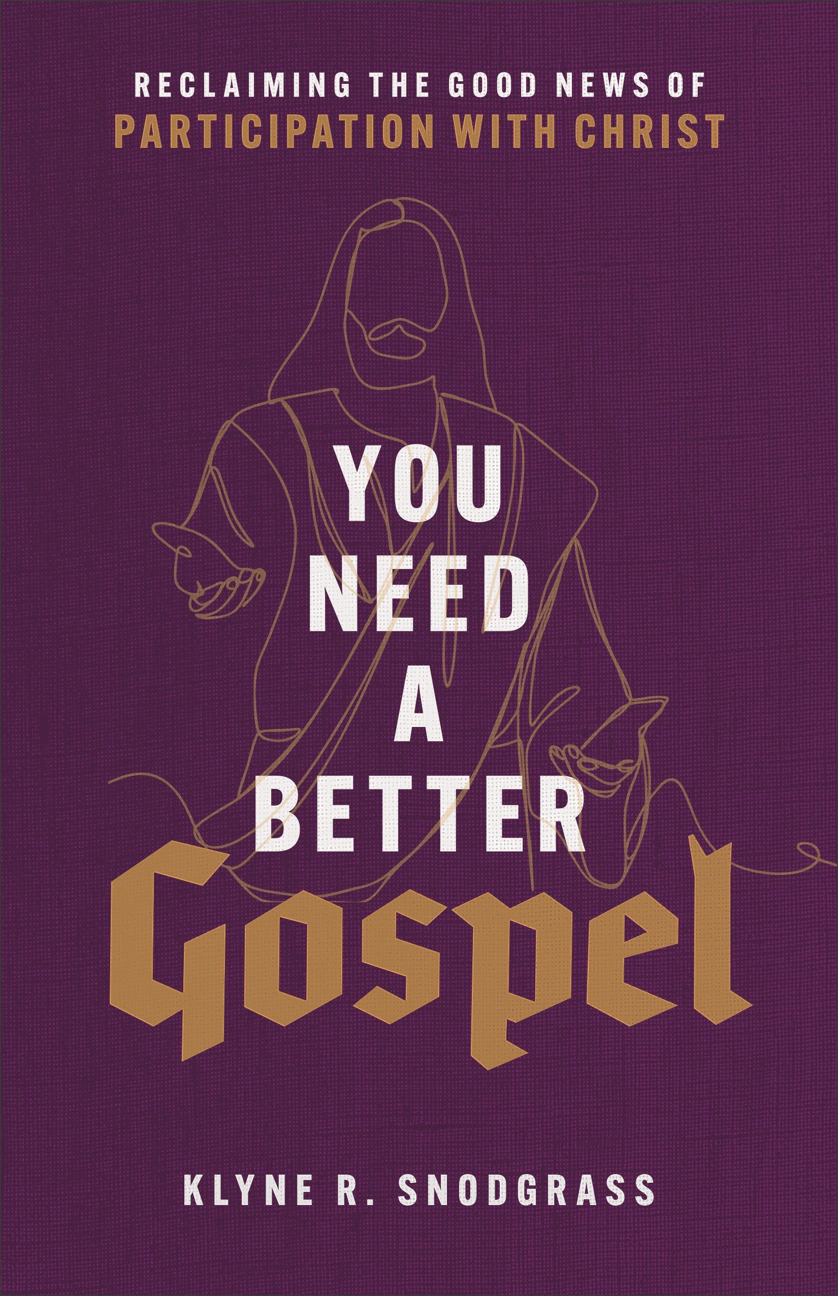 You Need a Better Gospel - Re-vived