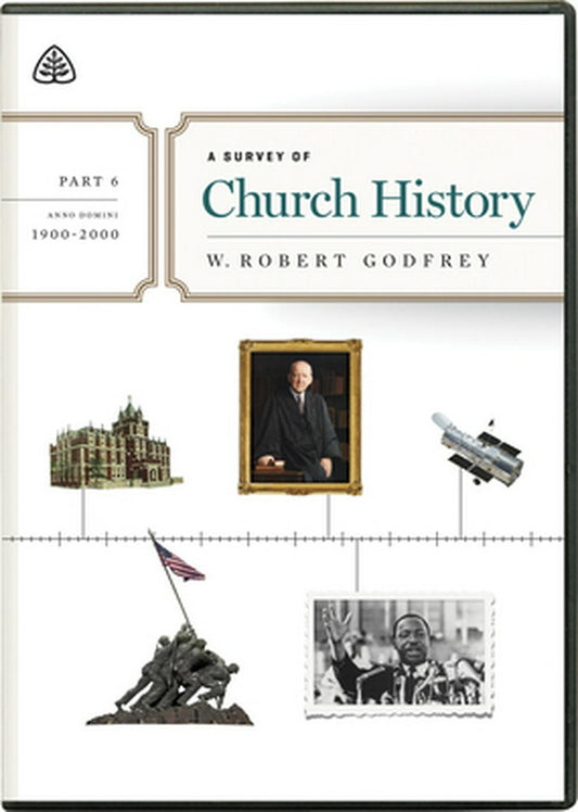 A Survey of Church History, Part 6 A.D. 1900-2000 DVD - Re-vived
