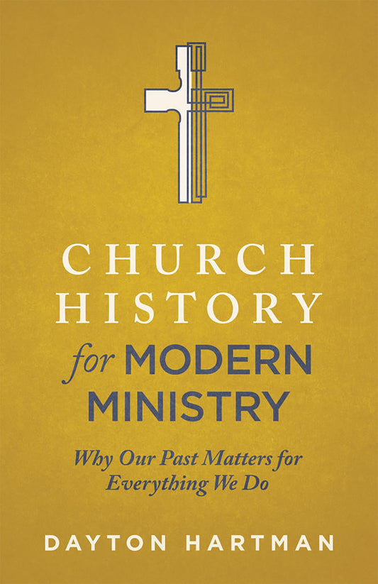 Church History for Modern Ministry - Re-vived