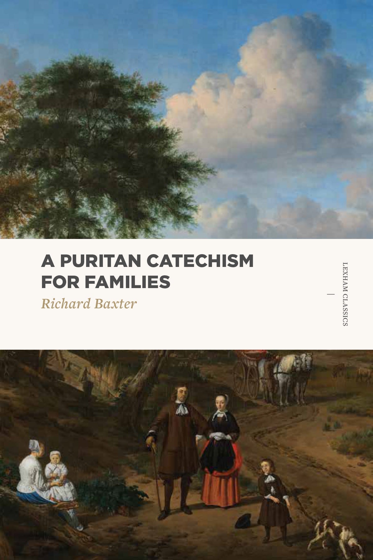 A Puritan Catechism for Families - Re-vived