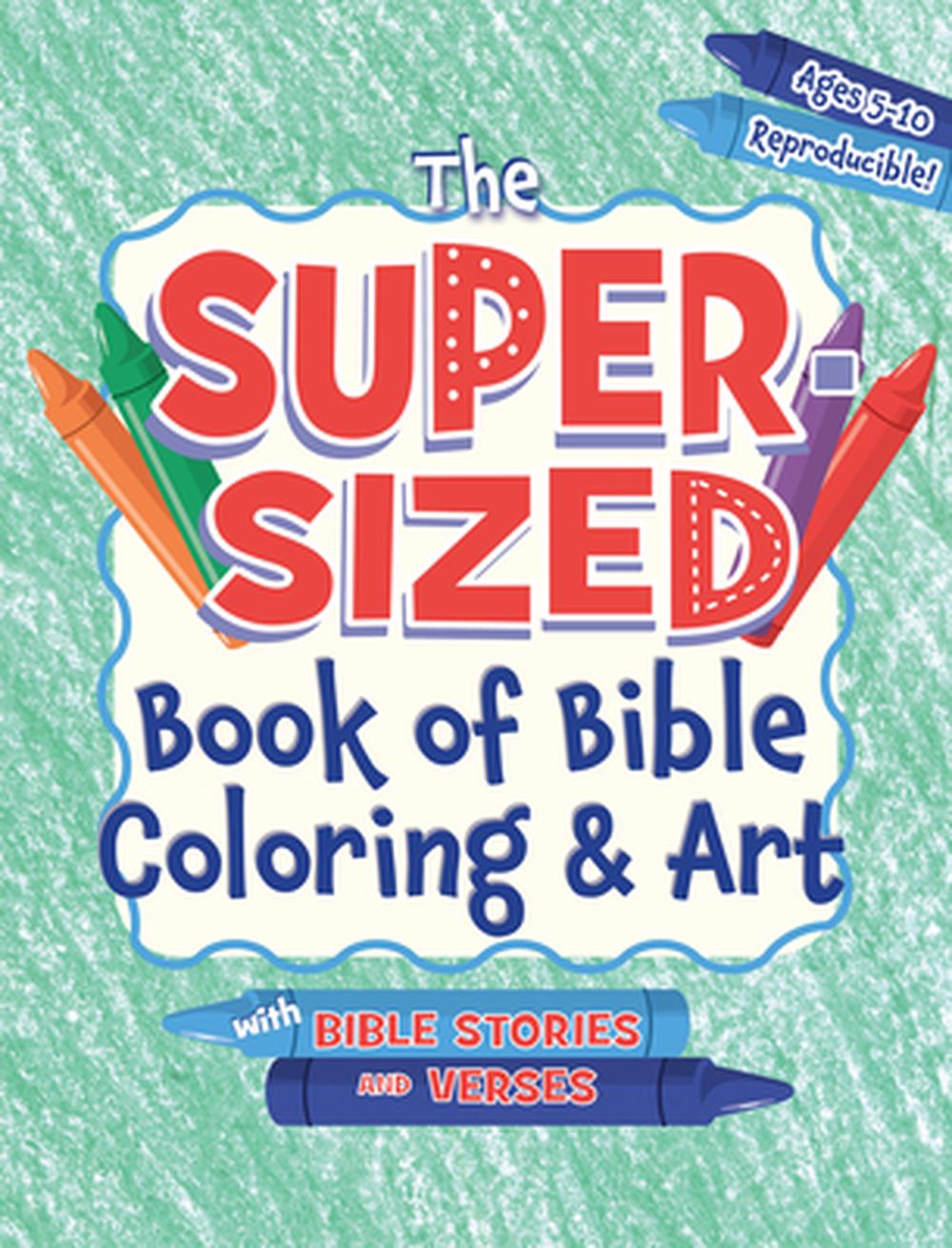 The Super-Sized Book of Bible Coloring and Art - Re-vived