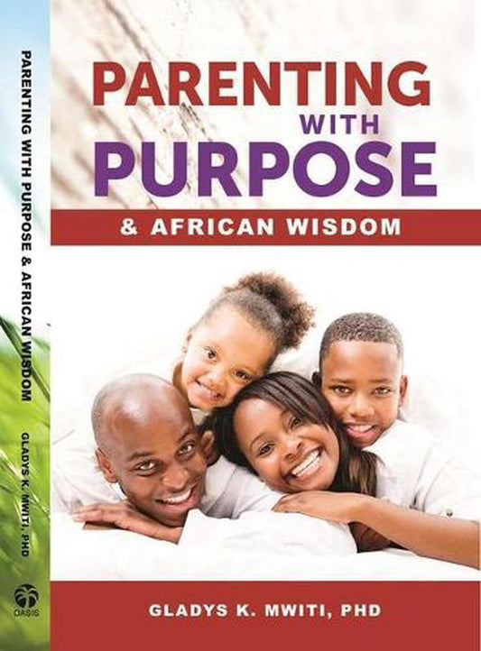 Parenting with Purpose and African Wisdom - Re-vived
