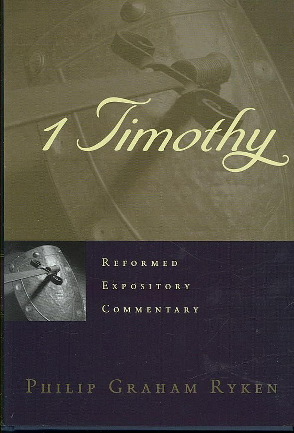 Reformed Expository Commentary: 1 Timothy - Re-vived