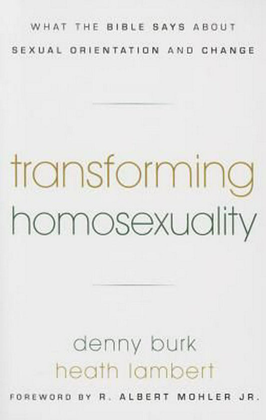 Transforming Homosexuality - Re-vived
