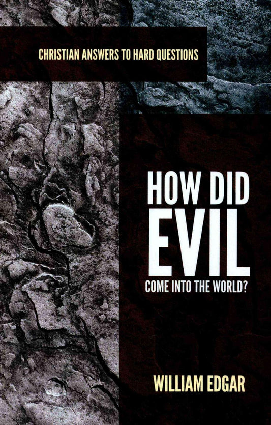 How Did Evil Come into the World? - Re-vived