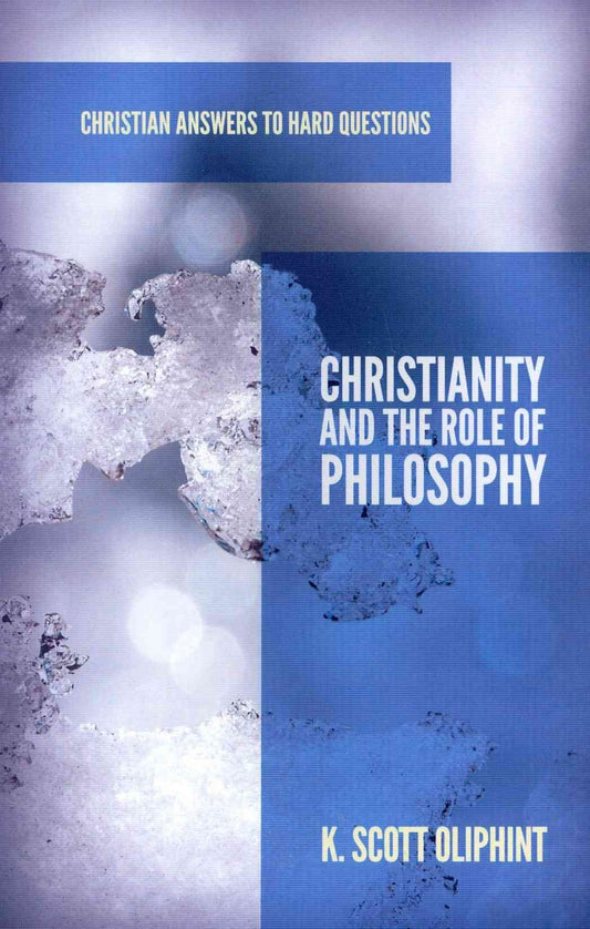Christianity and the Role of Philosophy - Re-vived