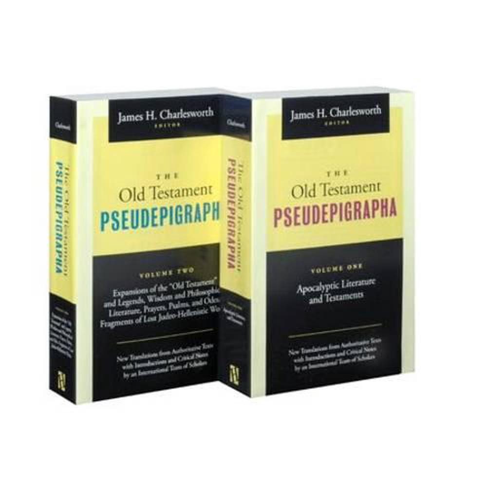 Old Testament Pseudepigrapha: Apocalyptic Literature and Tes - Re-vived