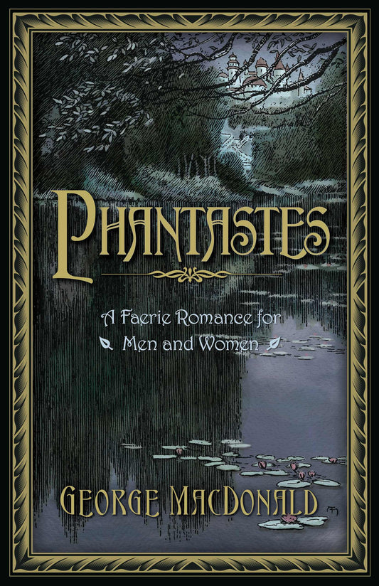 Phantastes - Re-vived