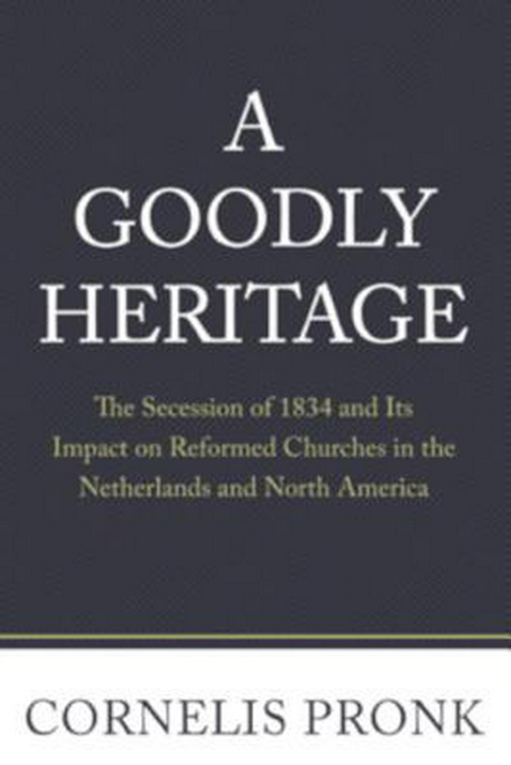 A Goodly Heritage - Re-vived