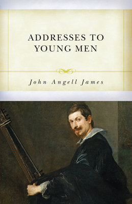 Addresses to Young Men - Re-vived