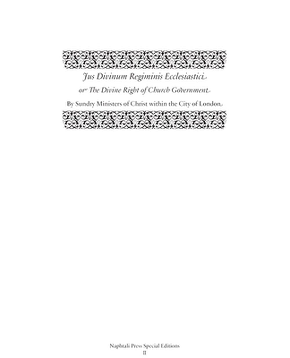 Jus Divinum Regiminis Ecclesiastici - Re-vived