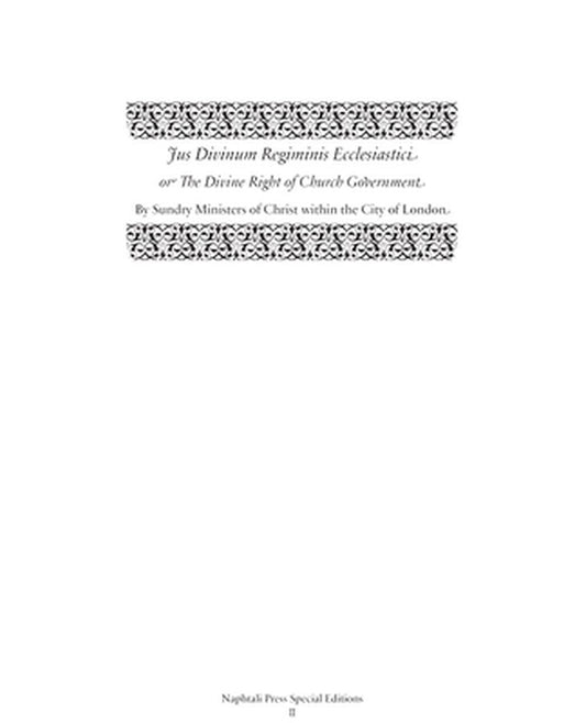 Jus Divinum Regiminis Ecclesiastici - Re-vived