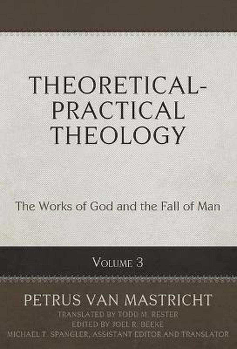 Theoretical-Practical Theology, Volume 3 - Re-vived