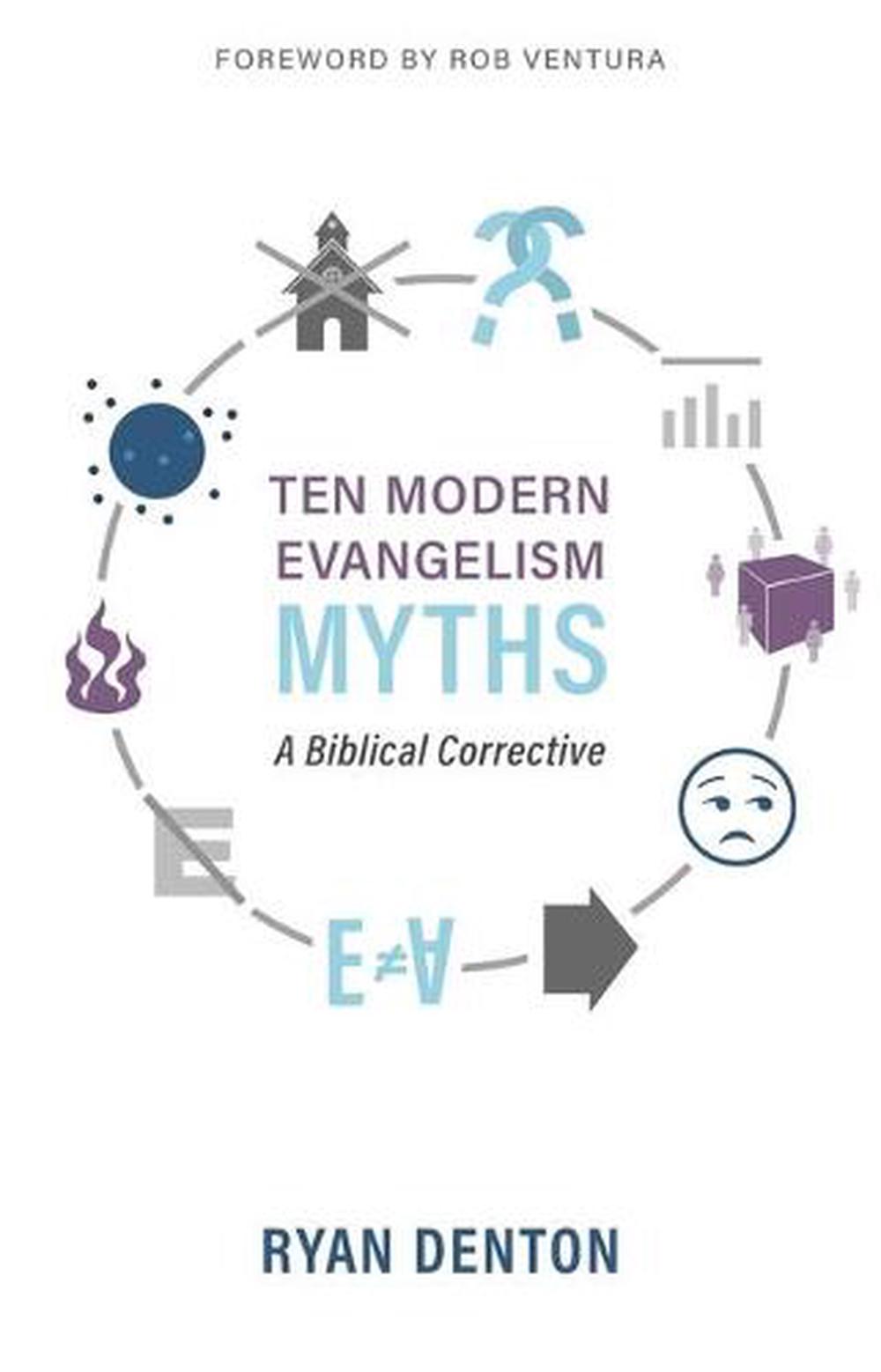 Ten Modern Evangelism Myths - Re-vived
