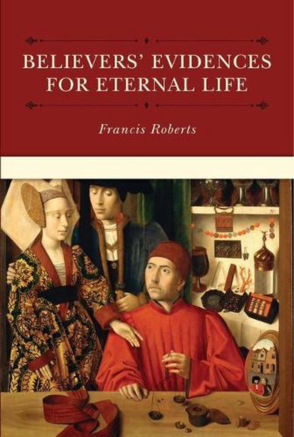 Believers' Evidences for Eternal Life - Re-vived