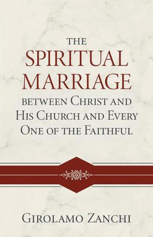 The Spiritual Marriage Between Christ and His Church - Re-vived