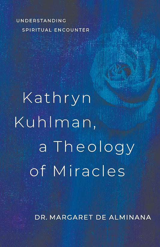 Kathryn Kuhlman a Theology of Miracles - Re-vived