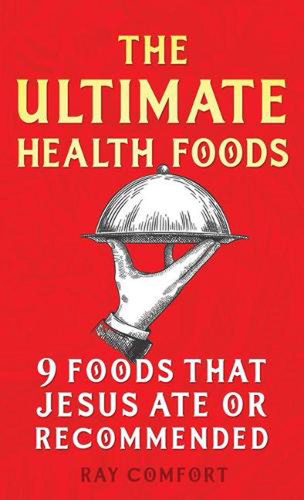 The Ultimate Health Foods - Re-vived