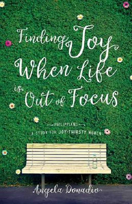 Finding Joy When Life Is Out Of Focus - Re-vived