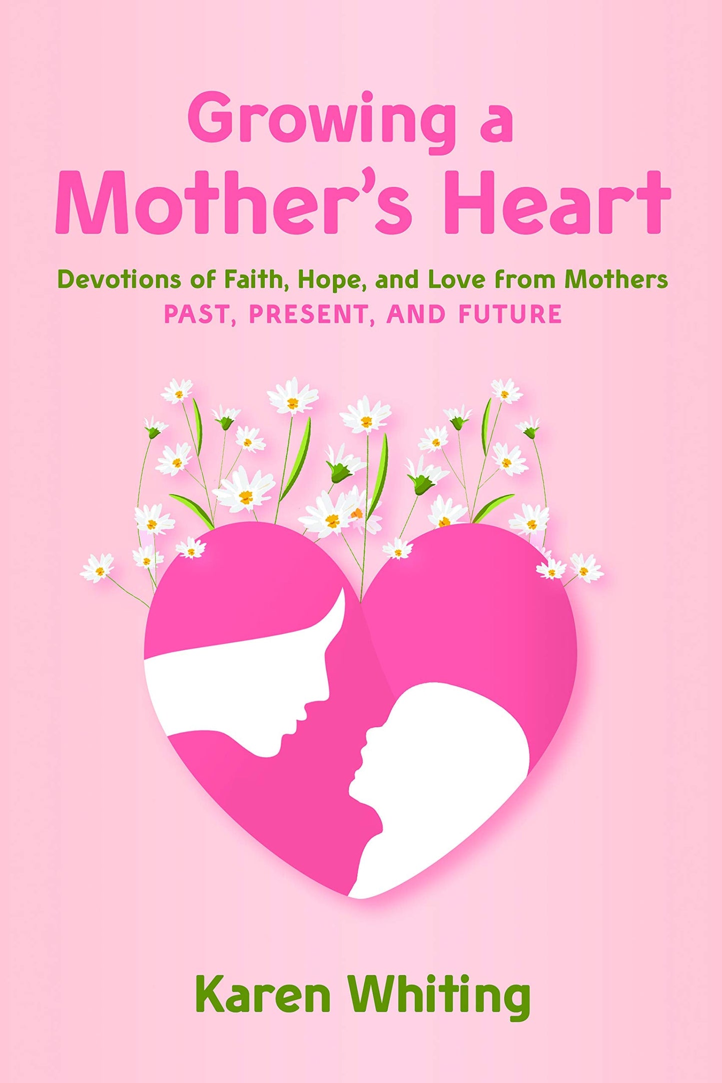 Growing a Mother's Heart - Re-vived