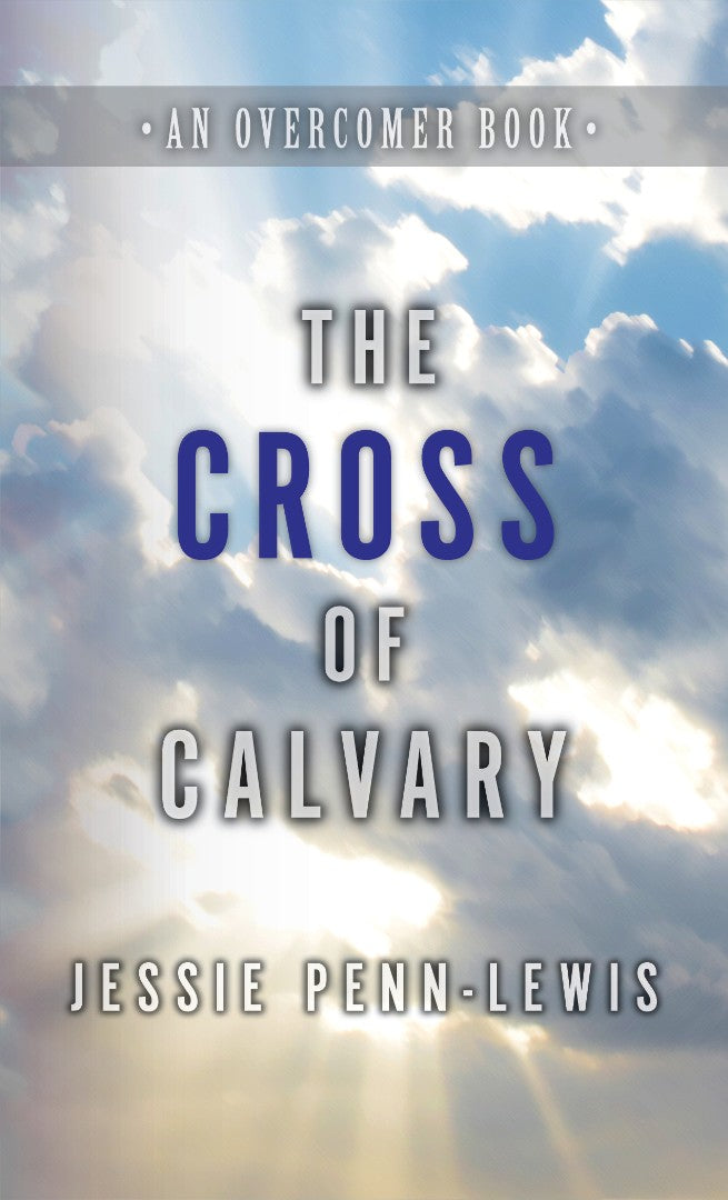 The Cross Of Calvary - Re-vived