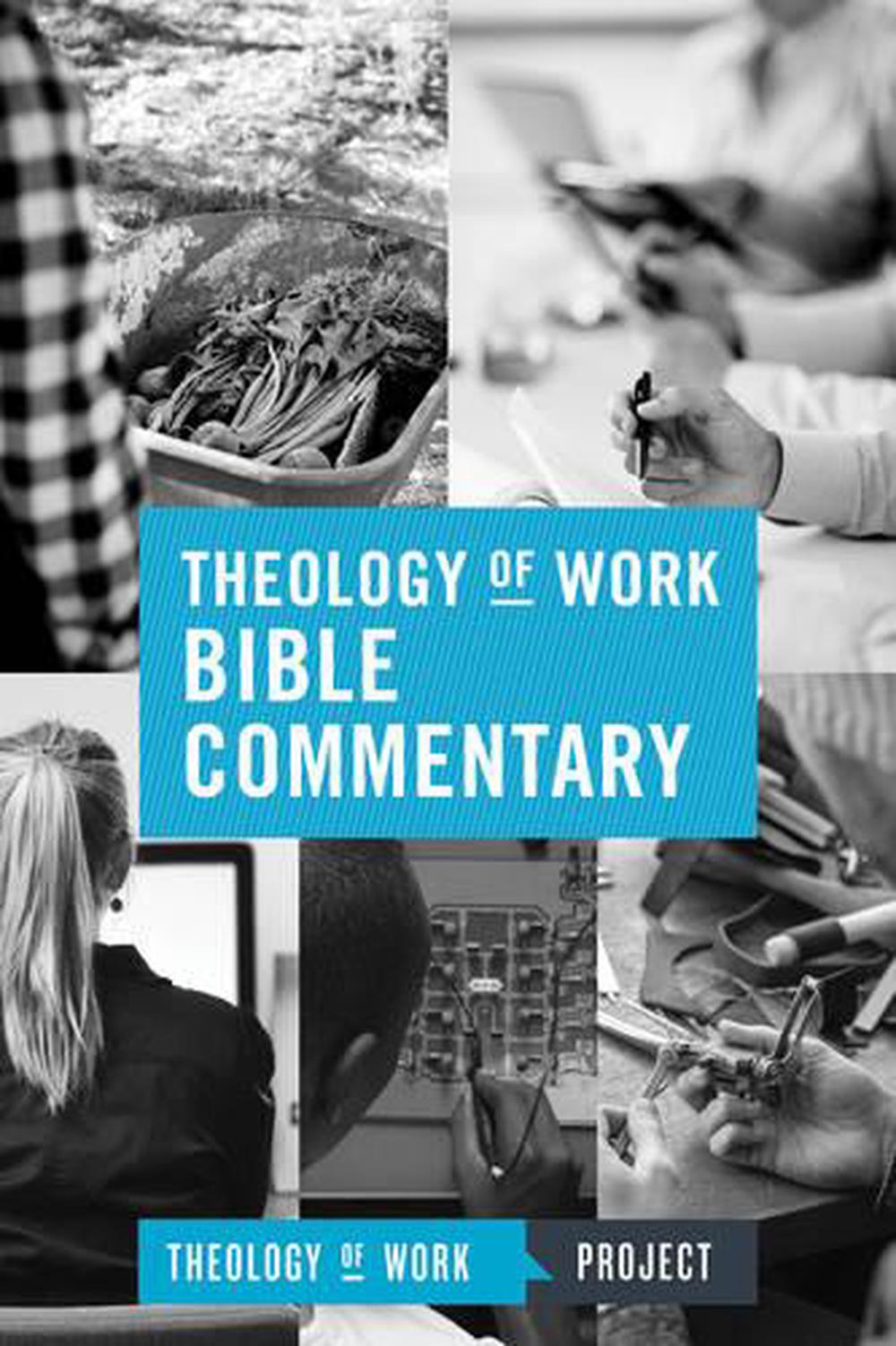 Theology of Work Bible Commentary Hardback - Re-vived