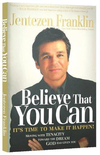 BELIEVE THAT YOU CAN - FRANKLIN, JENTEZEN - Re-vived.com