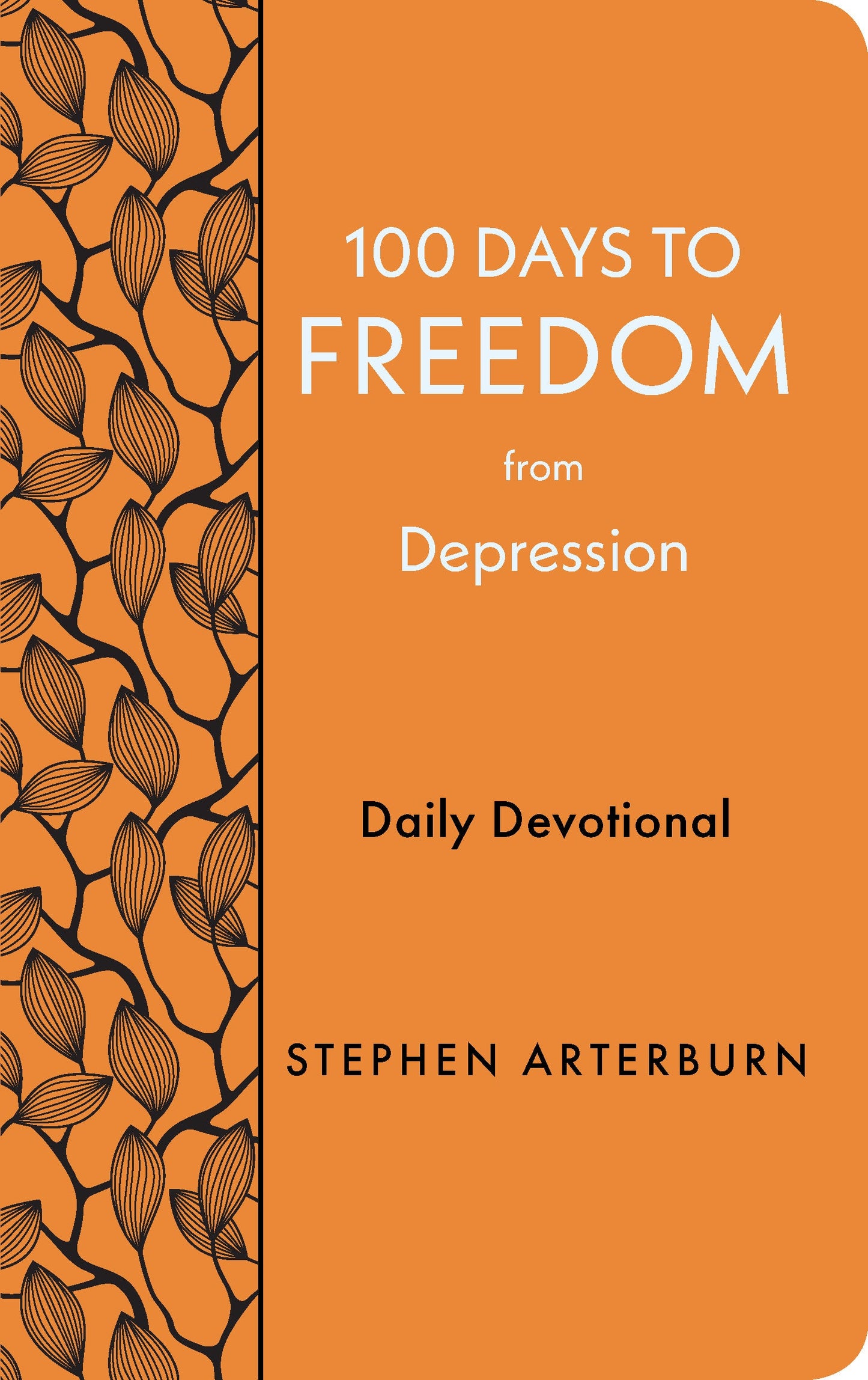 100 Days to Freedom from Depression - Re-vived
