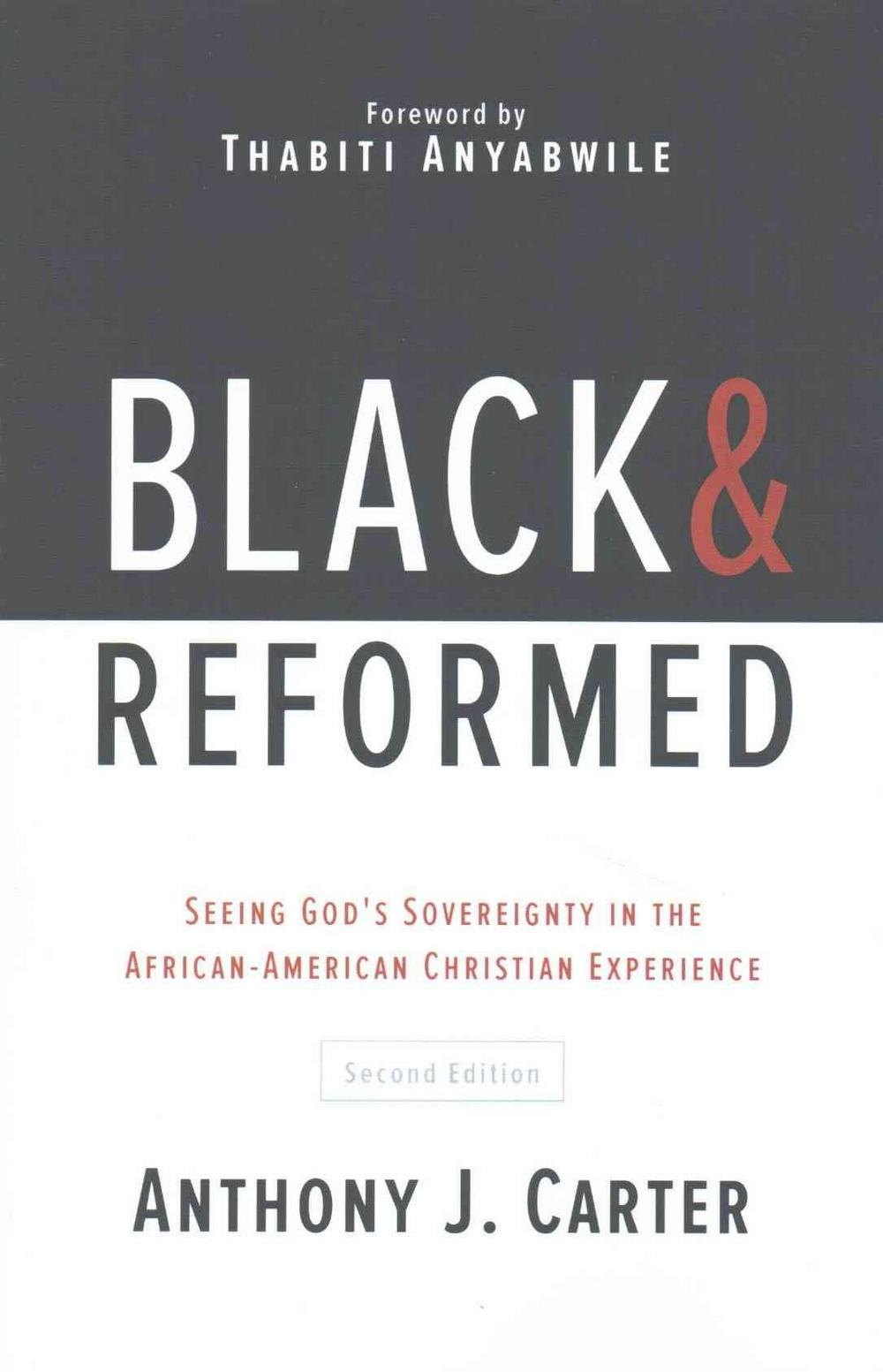 Black and Reformed - Re-vived