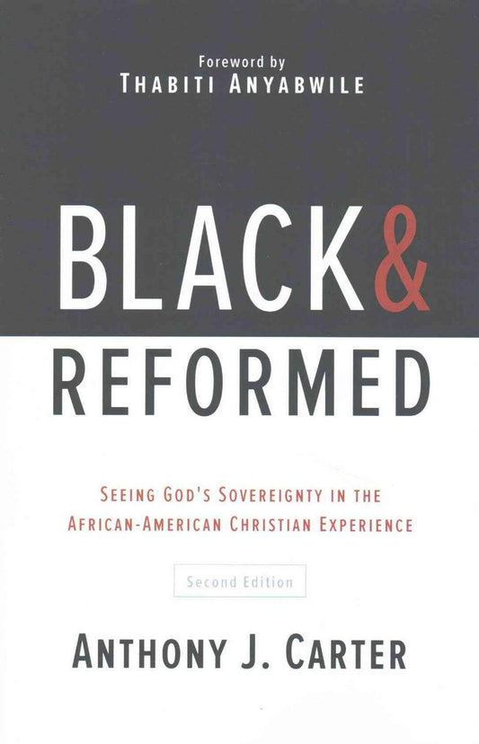 Black and Reformed - Re-vived