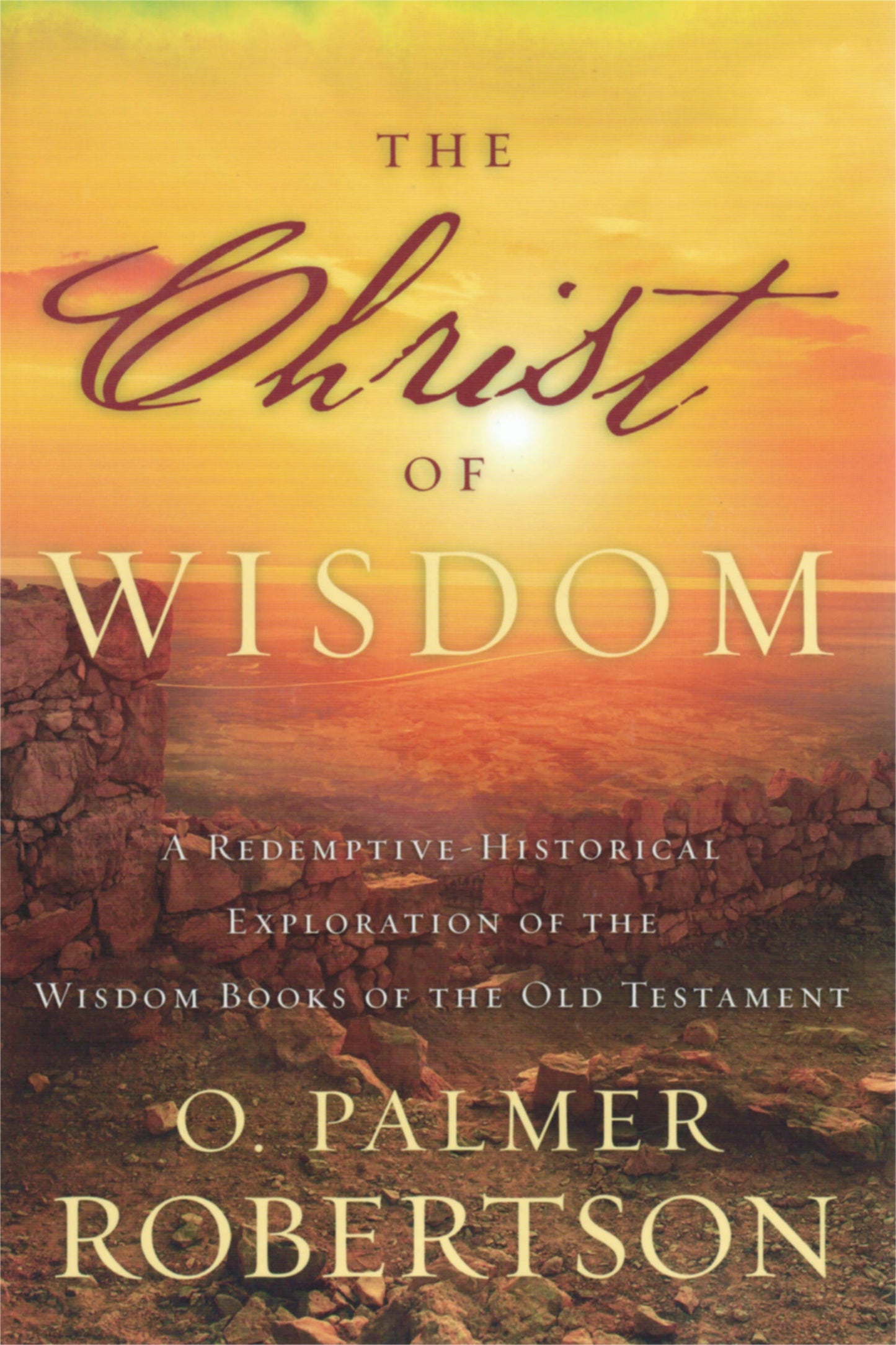 The Christ of Wisdom - Re-vived