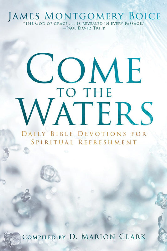 Come to the Waters - Re-vived