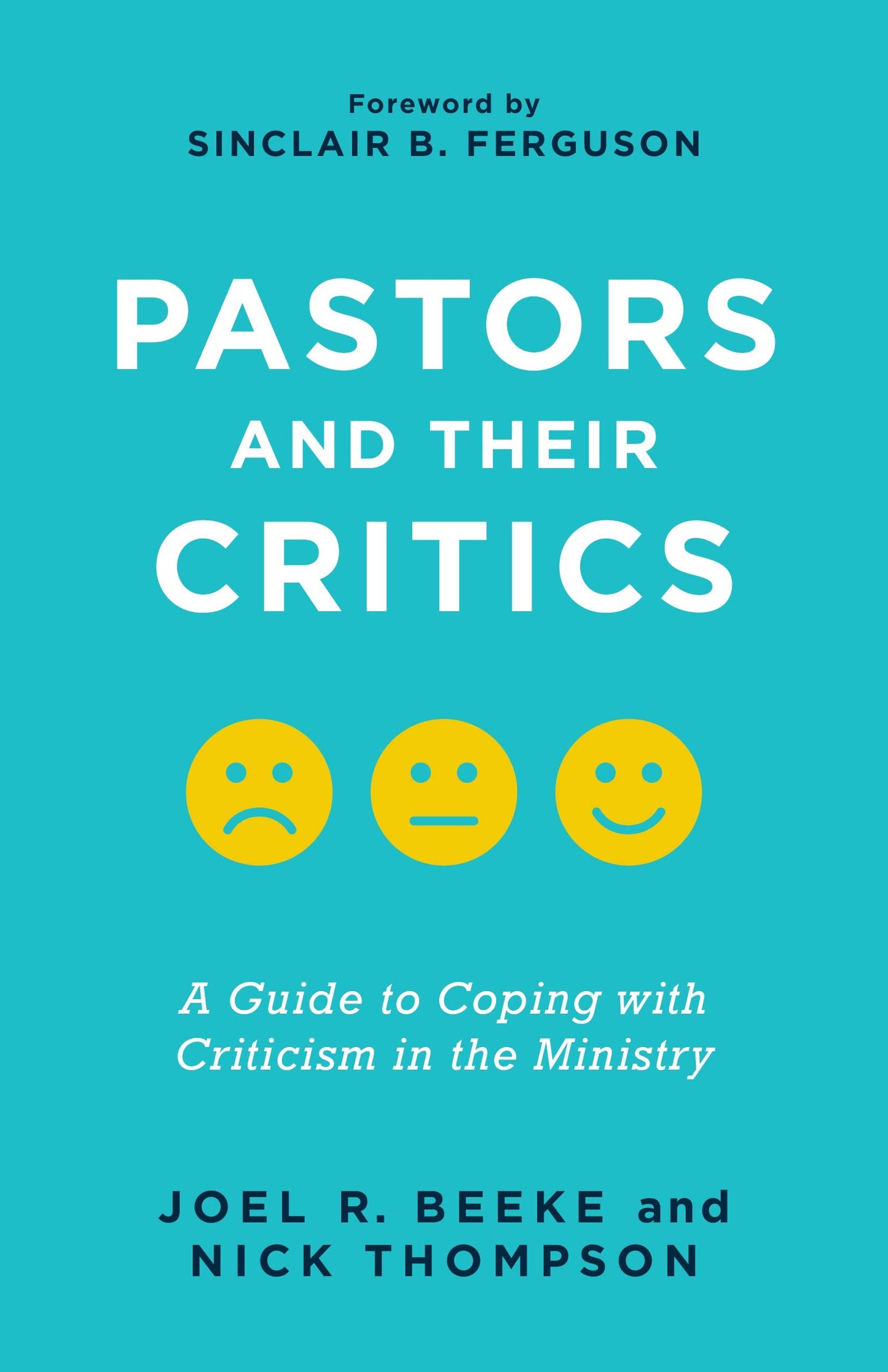 Pastors and Their Critics - Re-vived