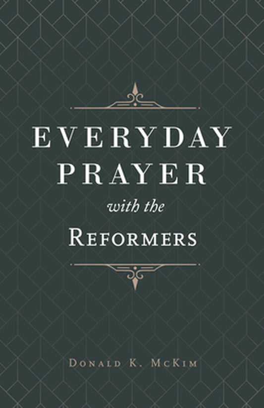 Everyday Prayer with the Reformers - Re-vived
