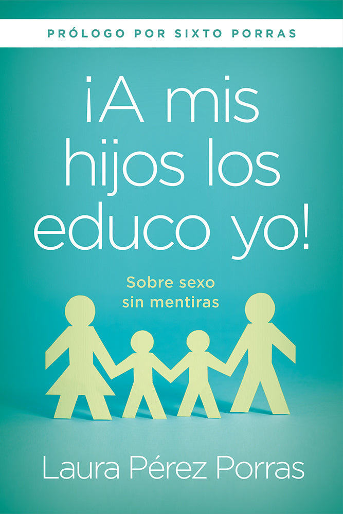 A mis hijos los educo yo / I Teach my Children - Re-vived