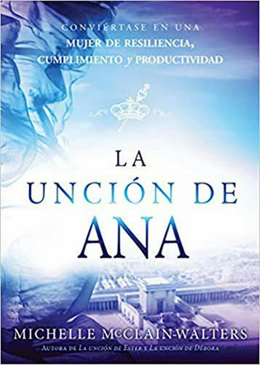 La Unción de Ana - Re-vived