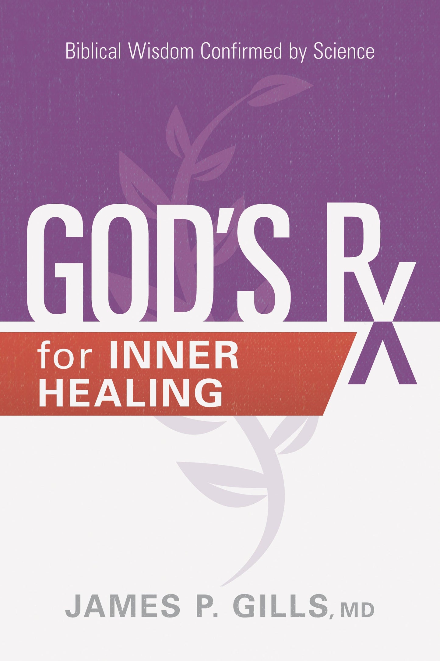 God's Rx for Inner Healing - Re-vived