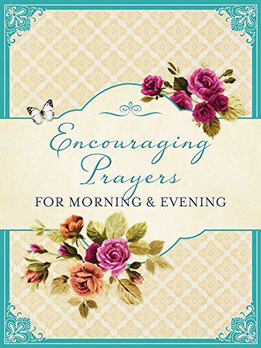 Encouraging Prayers For Morning & Evening - Re-vived