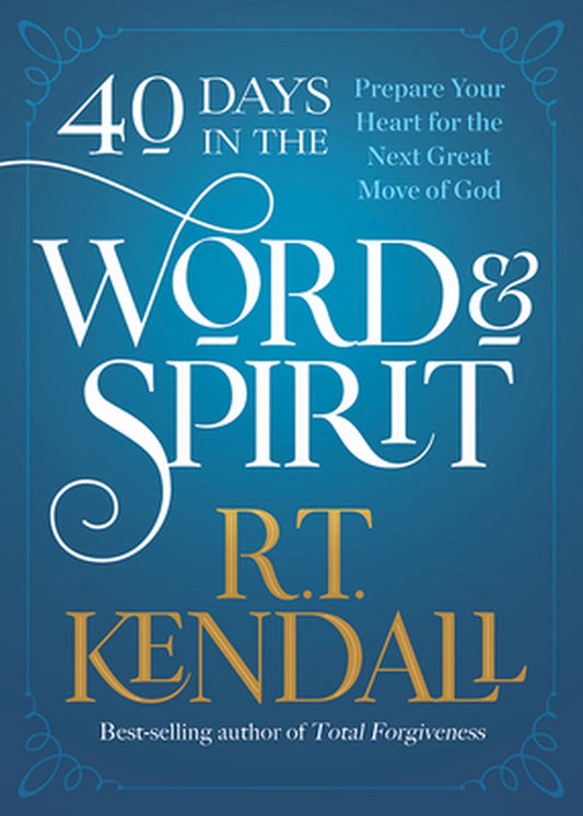 40 Days in the Word and Spirit - Re-vived