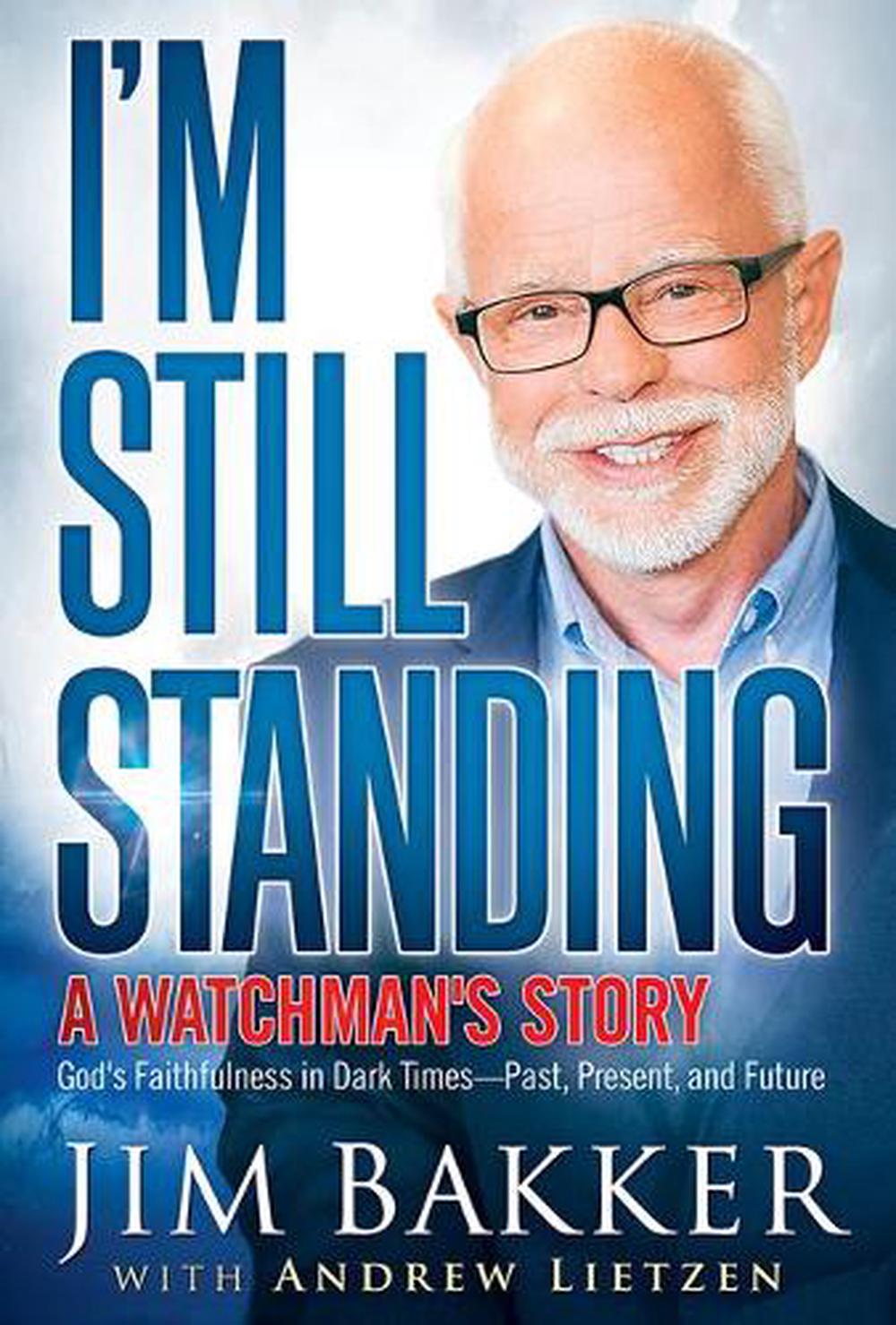 I'm Still Standing: A Watchman's Story - Re-vived