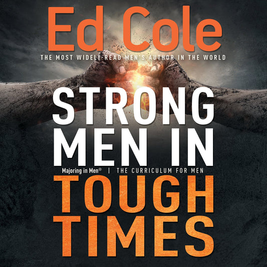 Strong Men in Tough Times Workbook - Re-vived