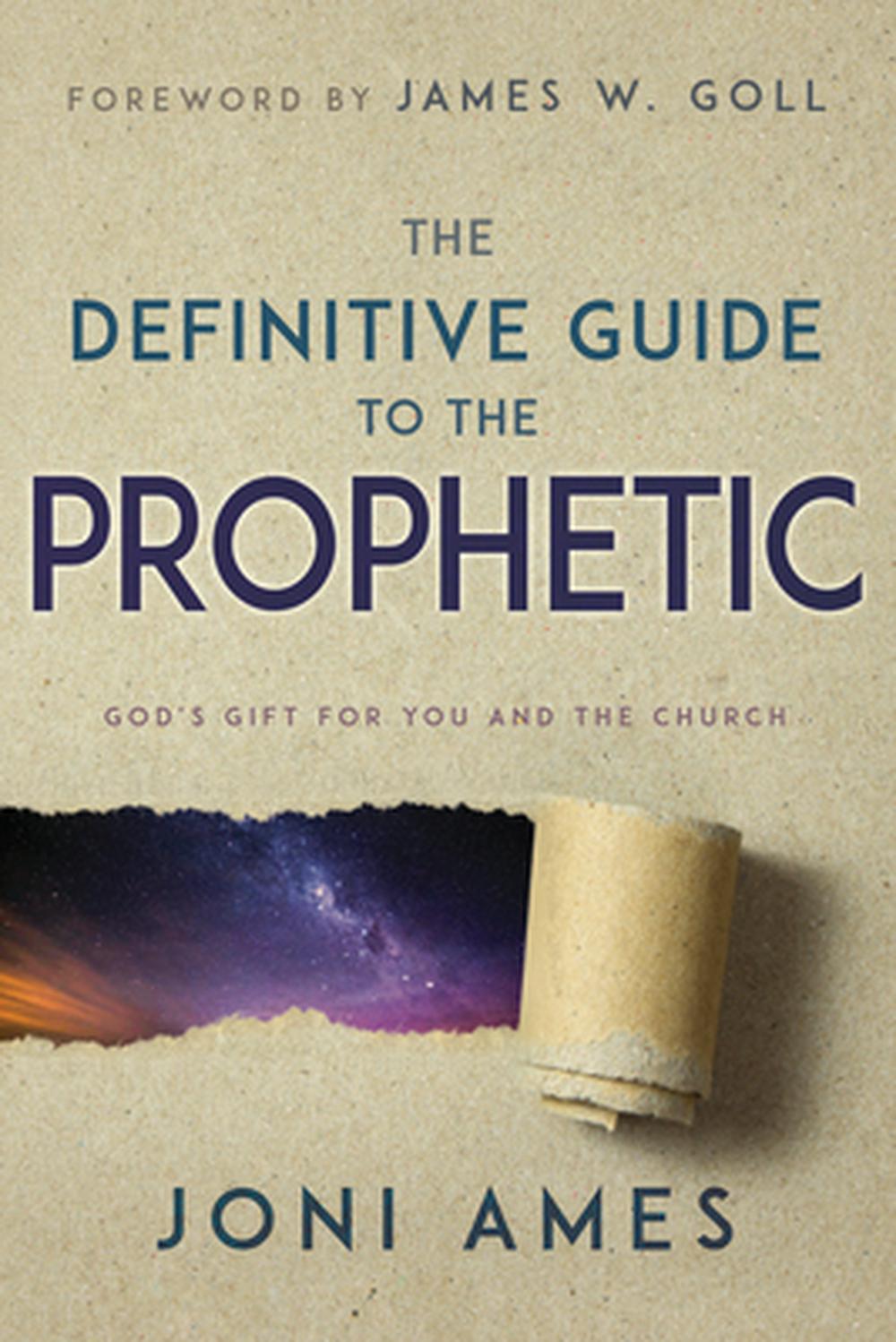 The Definitive Guide to the Prophetic - Re-vived
