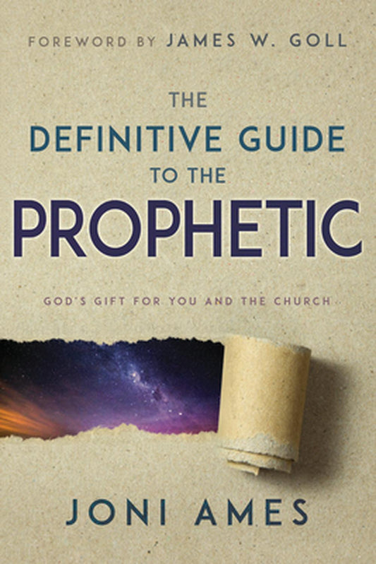 The Definitive Guide to the Prophetic - Re-vived